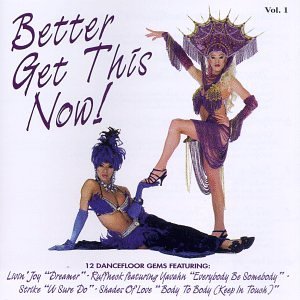 Better Get This Now!/Vol. 1@Tucker/Isha D/Sex Club/Strike@O.T. Quartet/Lovestation