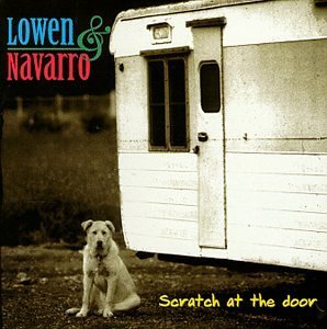 LOWEN & NAVARRO/SCRATCH AT THE DOOR