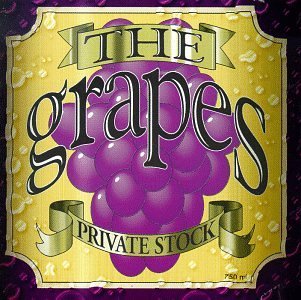 GRAPES/PRIVATE STOCK