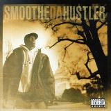 Smoothe Da Hustler Once Upon A Time In America 