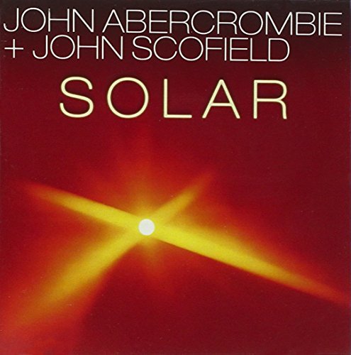 Abercrombie/Scofield/Solar