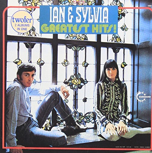 Ian & Sylvia/Greatest Hits