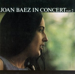 Joan Baez/In Concert Part 2