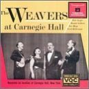 Weavers/At Carnegie Hall
