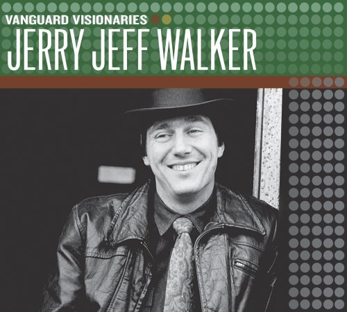Jerry Jeff Walker/Vanguard Visionaries