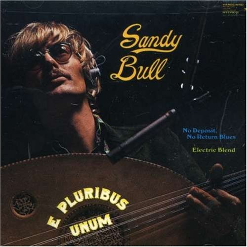 Sandy Bull E Pluribus Unum 