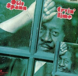 Otis Spann/Cryin' Time