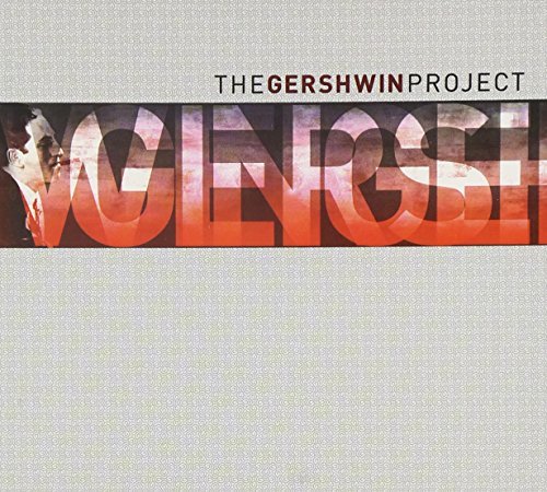 Gershwin Project/Gershwin Project