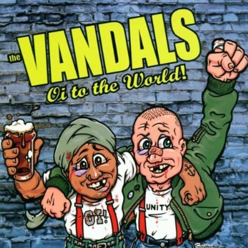 Vandals/Oi To The World@Oi To The World