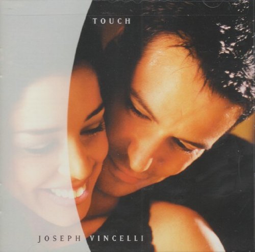Joseph Vincelli/Touch
