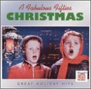 Fabulous 50's Christmas/Great Holiday Hits@Fabulous 50's Christmas