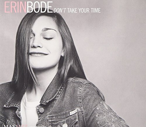 Erin Bode/Don't Take Your Time