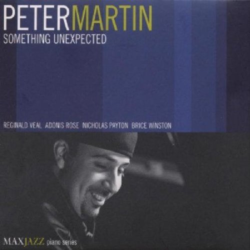 Peter Martin/Something Unexpected