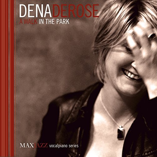 Dena Derose/Walk In The Park