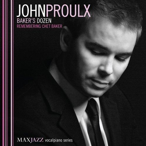 John Proulx/Baker's Dozen (Remembering Che