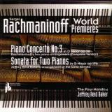 Jeffrey Reid Baker Rachmaninoff World Premieres Baker (pno) 