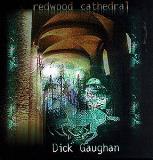 Dick Gaughan Redwood Cathedral 