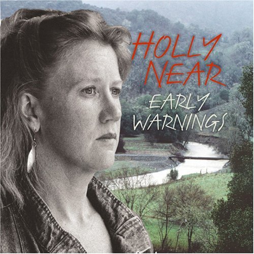 Holly Near/Early Warnings