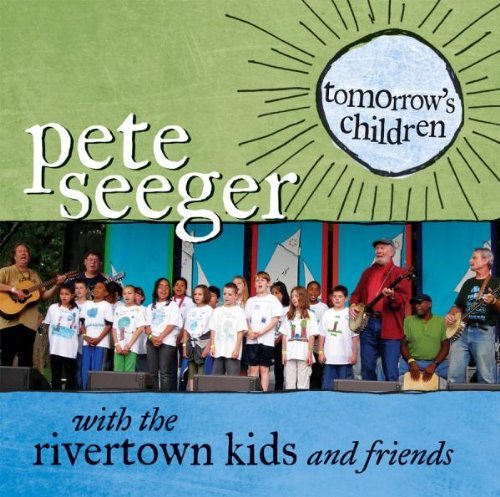 Pete Seeger/Tomorrow's Children