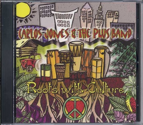 Carlos Jones/Roots With Culture