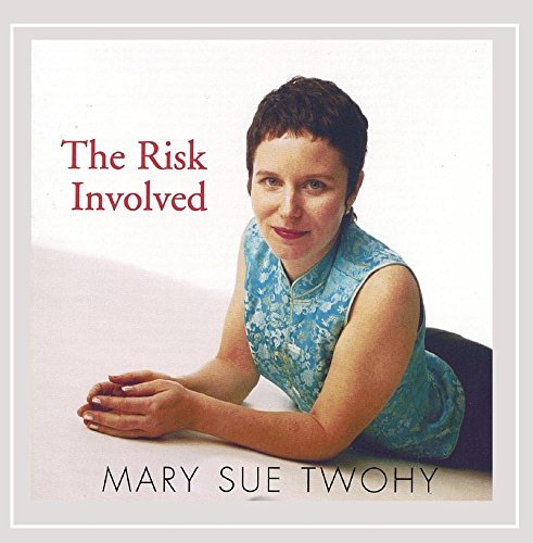 Mary Sue Twohy/Risk Involved