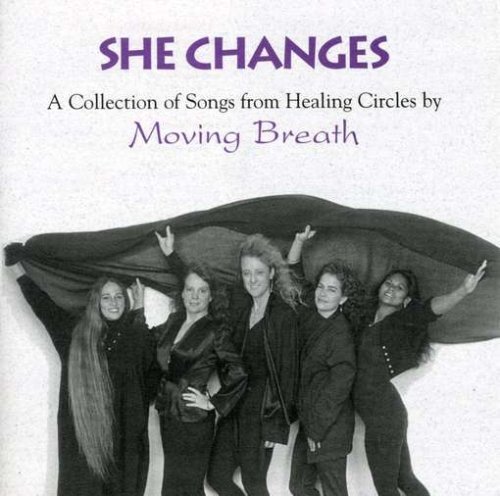 Moving Breath She Changes 