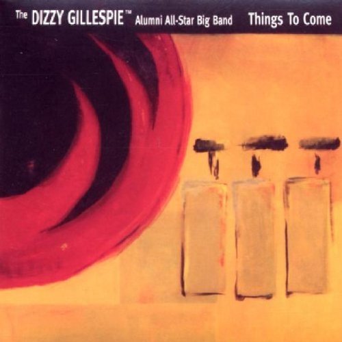 Dizzy Gillespie Things To Come CD R 