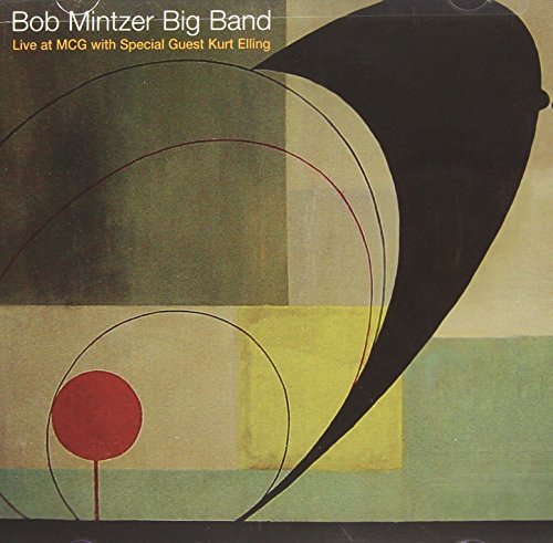 Minzer/Elling/Bob Mintzer Big Band Live At M@Feat. Kurt Elling