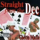 Ghetto Mafia Straight From The Dec 
