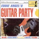 ANGEL,EDDIE/GUITAR PARTY
