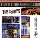Chimps/Live At The Safari Club