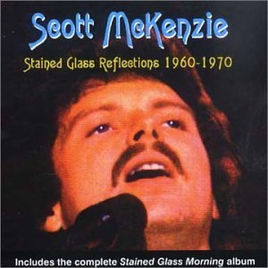 Scott Mckenzie/Anthology 1960-70-Stained Glas