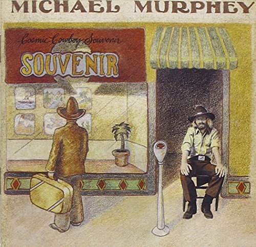 Michael Martin Murphey Cosmic Cowboy Souvenir 