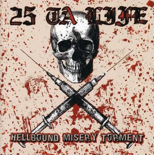 25 Ta Life/Hellbound