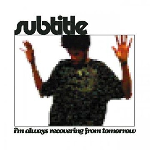 Subtitle/Im Always Recovering From Tomo
