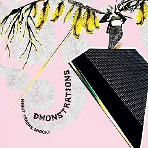Dmonstrations/Night Trrors. Shock!
