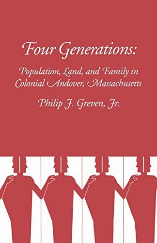 Greven Philip J. Jr. Four Generations Population Land And Family In Colonial Andover 