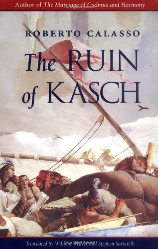 Roberto Calasso The Ruin Of Kasch 
