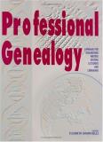 Elizabeth Shown Mills Professional Genealogy. A Manual For Researchers 