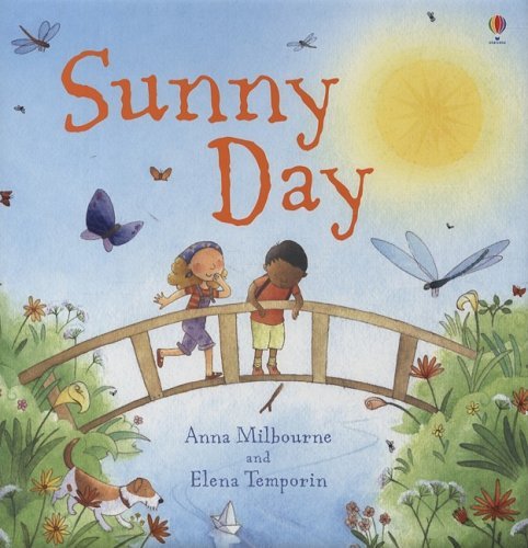 Anna Milbourne Sunny Day 
