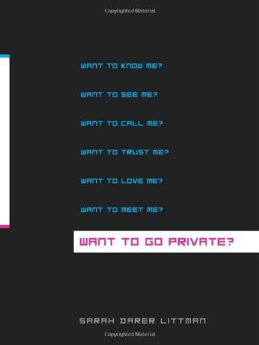 Sarah Darer Littman/Want to Go Private?