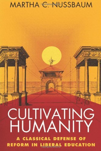 Martha C. Nussbaum/Cultivating Humanity@Reprint