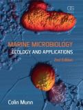 Colin Munn Marine Microbiology Ecology And Applications 0002 Edition; 