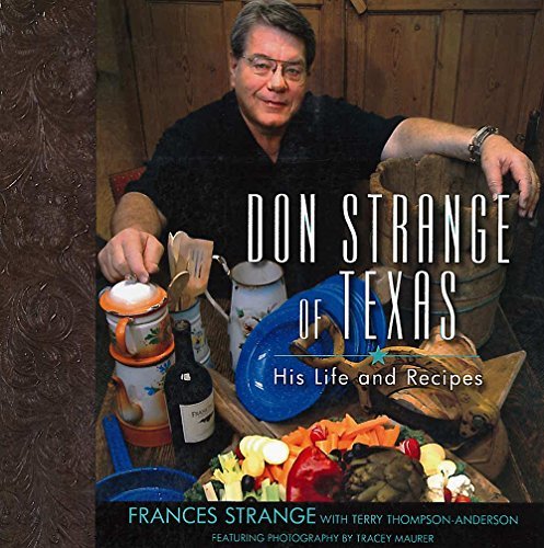 Frances Strange Don Strange Of Texas His Life And Recipes 