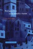 Erwin Panofsky Perspective As Symbolic Form Revised 