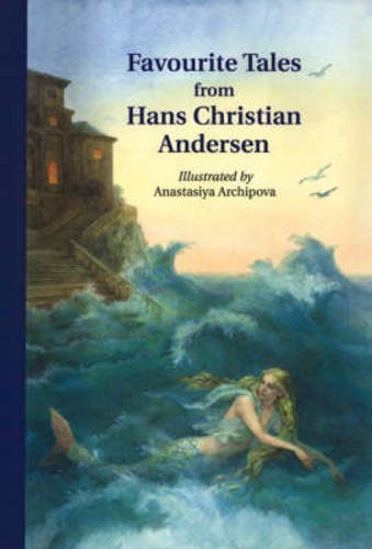 Hans Christian Andersen Favourite Tales From Hca (h) Revised 