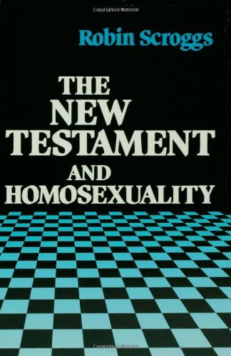 Robin Scroggs/New Testament and Homosexualit@Revised