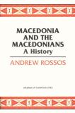 Andrew Rossos Macedonia And The Macedonians A History 