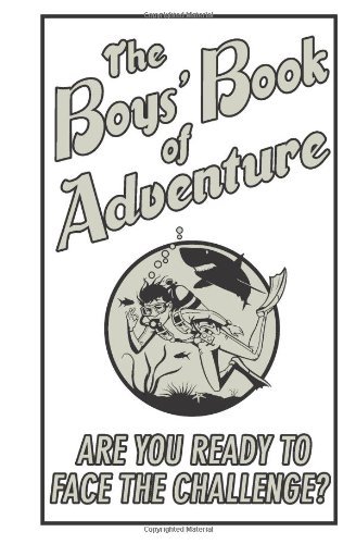 Steve Martin/The Boys' Book of Adventure@ Are You Ready to Face the Challenge?