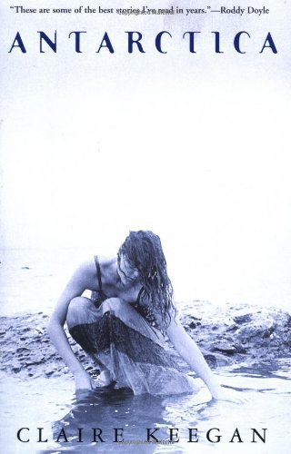 Claire Keegan/Antarctica